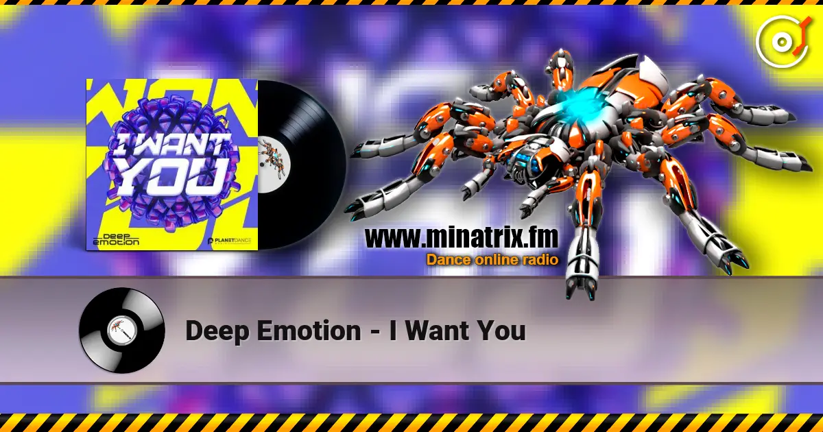 Deep Emotion - I Want You online in hoher Qualität hören | Minatrix.FM