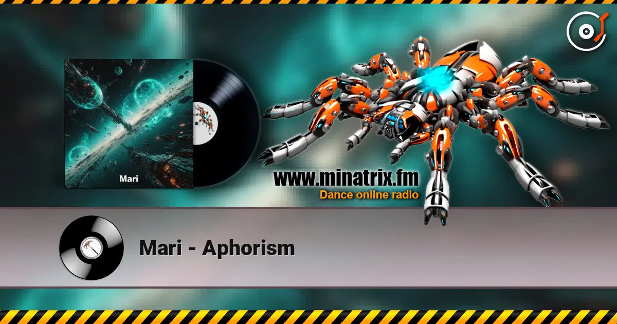 Mari - Aphorism online in hoher Qualität hören | Minatrix.FM