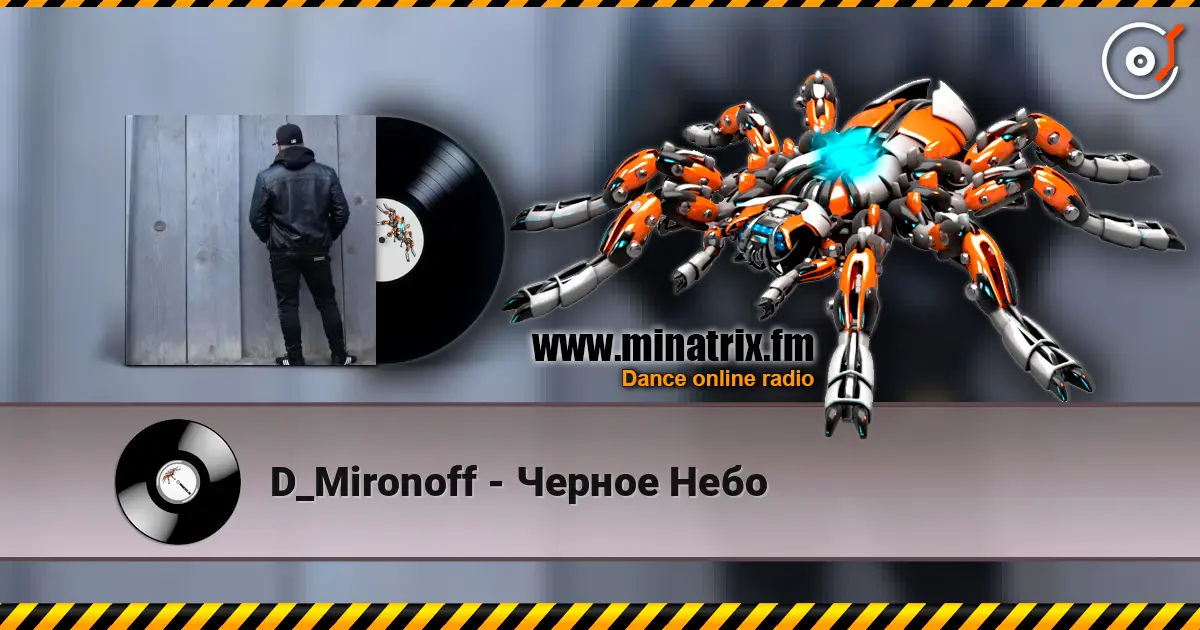 D_Mironoff - Черное Небо online in hoher Qualität hören | Minatrix.FM
