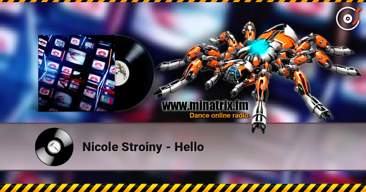 Nicole Stroiny - Hello online in hoher Qualität hören | Minatrix.FM