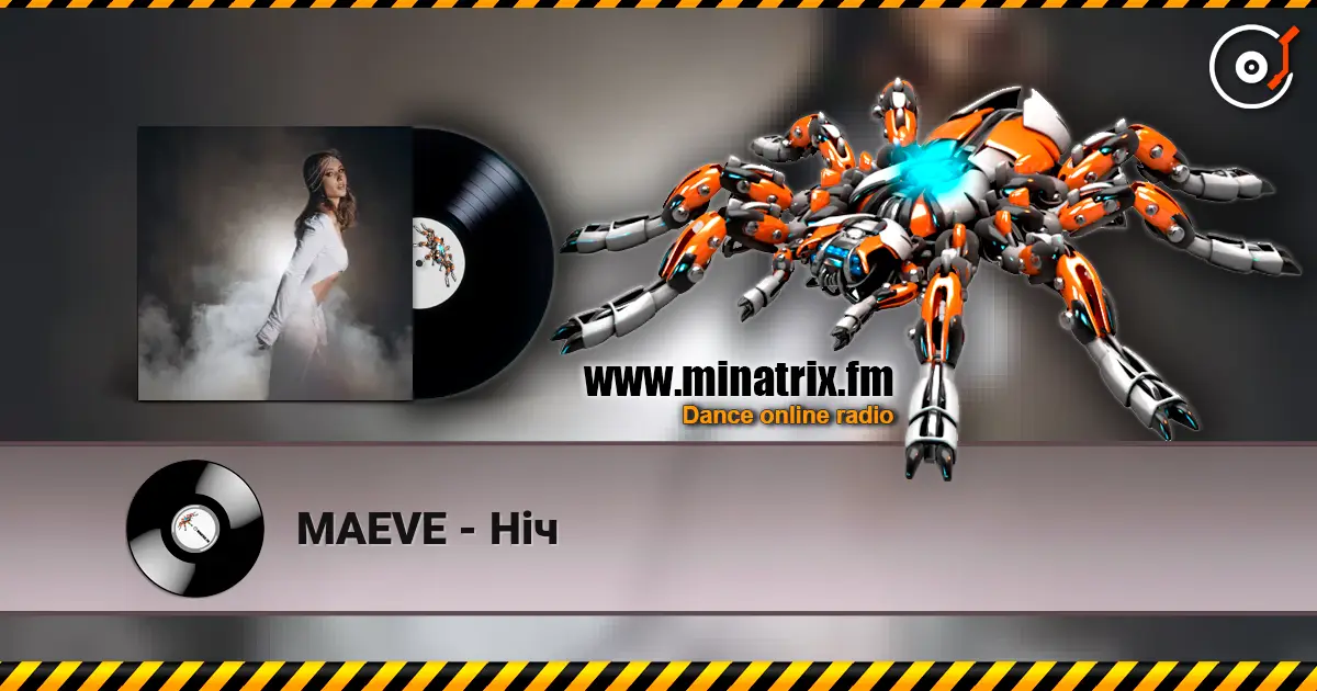 MAEVE - Ніч online in hoher Qualität hören | Minatrix.FM