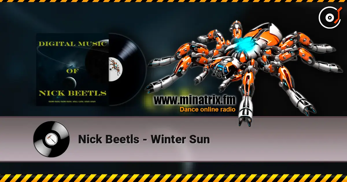 Nick Beetls - Winter Sun online in hoher Qualität hören | Minatrix.FM