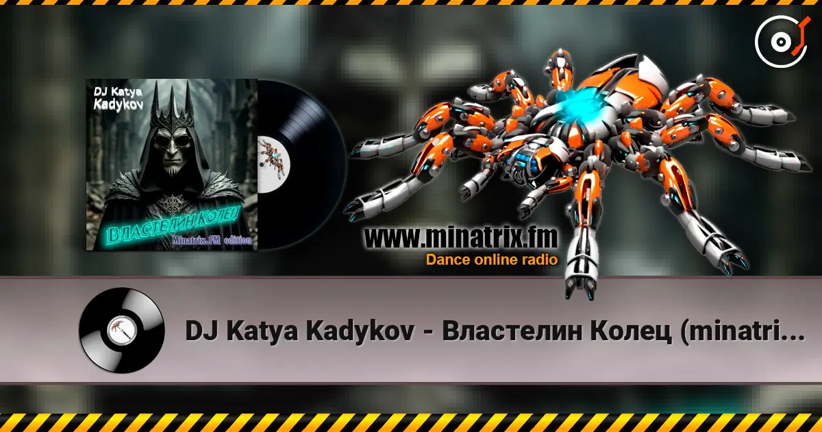 DJ Katya Kadykov - Властелин Колец (minatrix_FM_edition) online in hoher Qualität hören | Minatrix.FM
