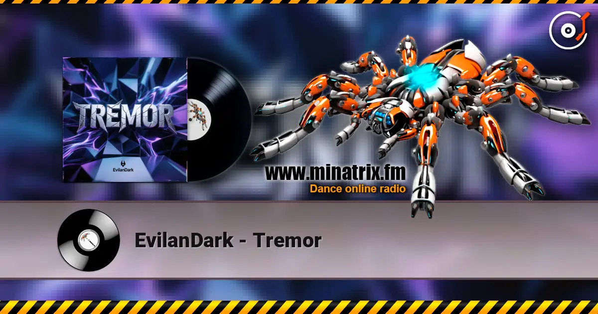 EvilanDark - Tremor online in hoher Qualität hören | Minatrix.FM