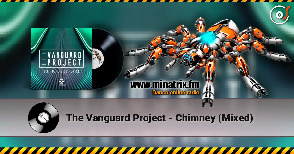 The Vanguard Project - Chimney (Mixed) online in hoher Qualität hören | Minatrix.FM