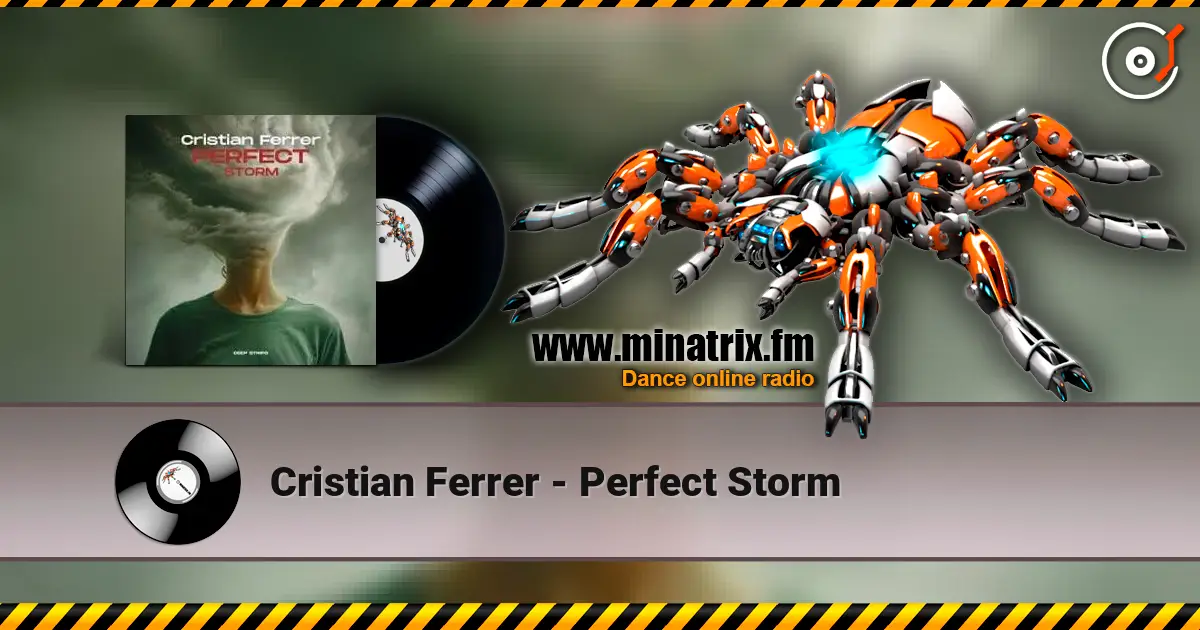 Cristian Ferrer - Perfect Storm online in hoher Qualität hören | Minatrix.FM