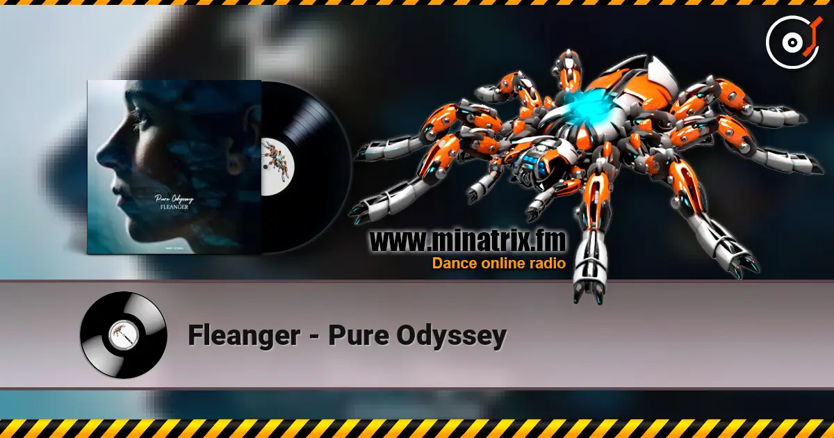 Fleanger - Pure Odyssey online in hoher Qualität hören | Minatrix.FM
