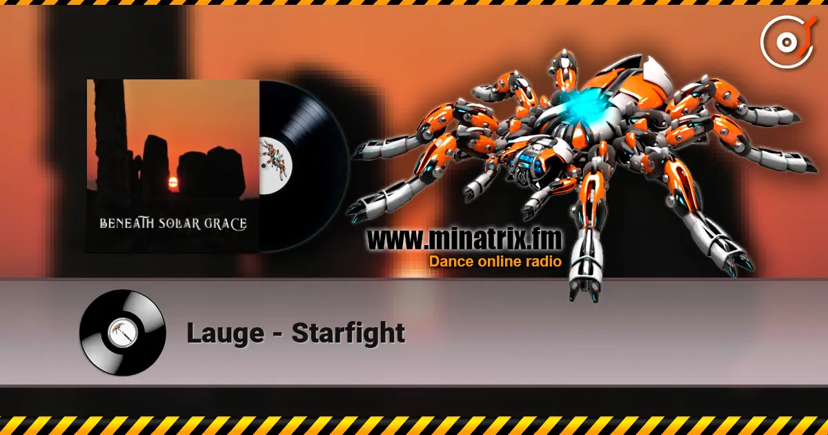 Lauge - Starfight online in hoher Qualität hören | Minatrix.FM