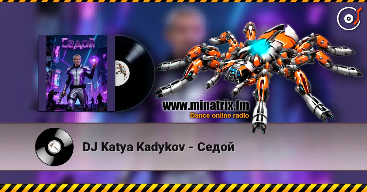 DJ Katya Kadykov - Седой online in hoher Qualität hören | Minatrix.FM