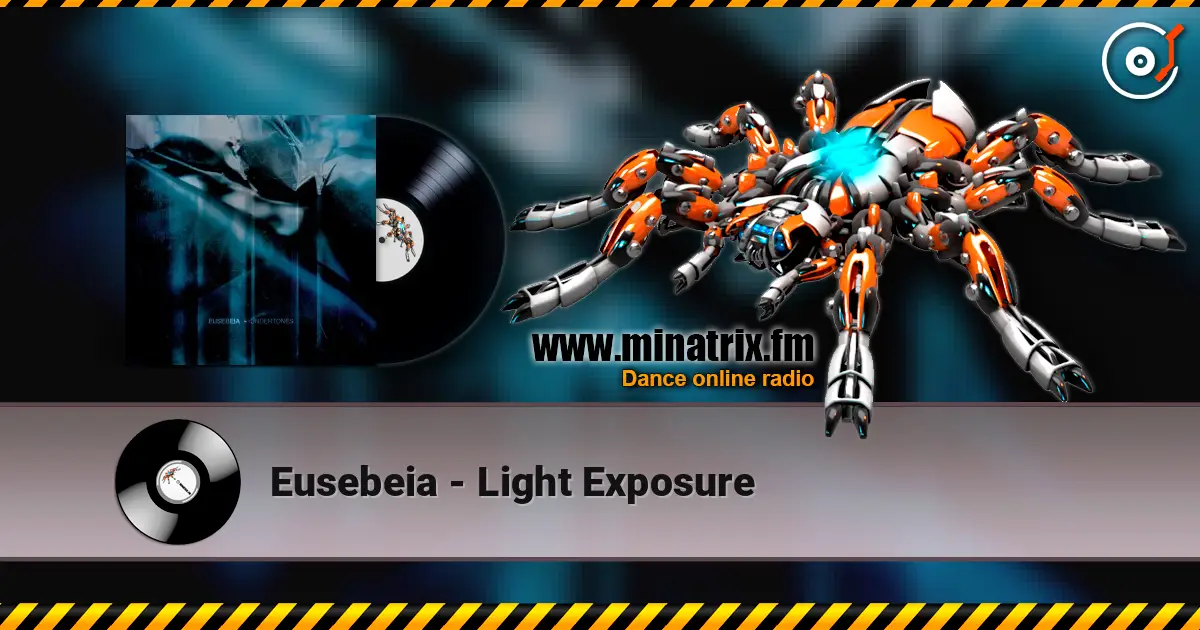 Eusebeia - Light Exposure online in hoher Qualität hören | Minatrix.FM