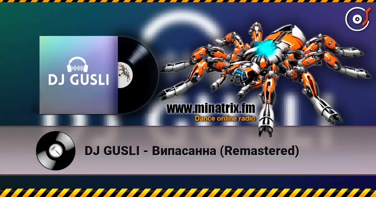 DJ GUSLI - Випасанна (Remastered) online in hoher Qualität hören | Minatrix.FM