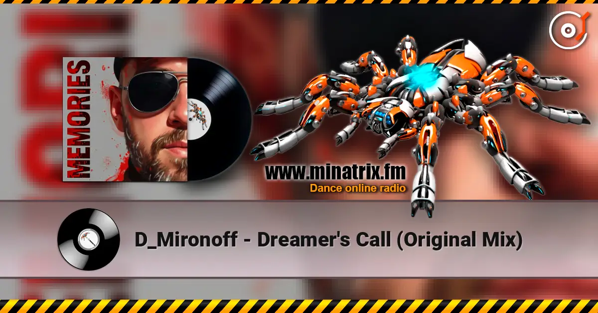 D_Mironoff - Dreamer's Call (Original Mix) online in hoher Qualität hören | Minatrix.FM