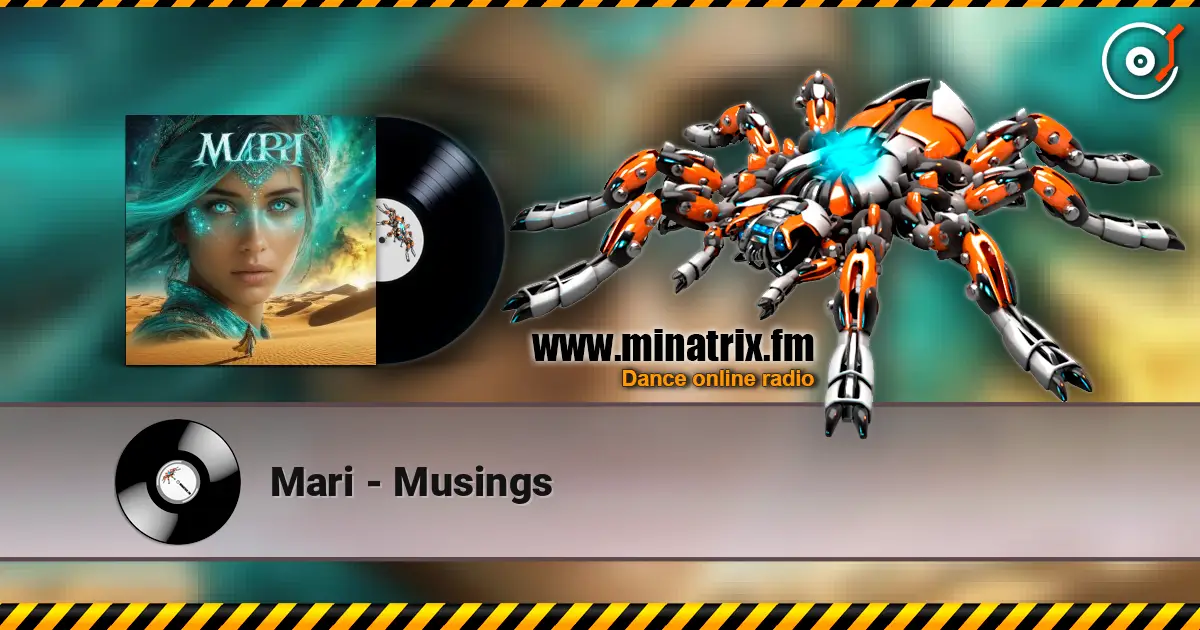 Mari - Musings online in hoher Qualität hören | Minatrix.FM