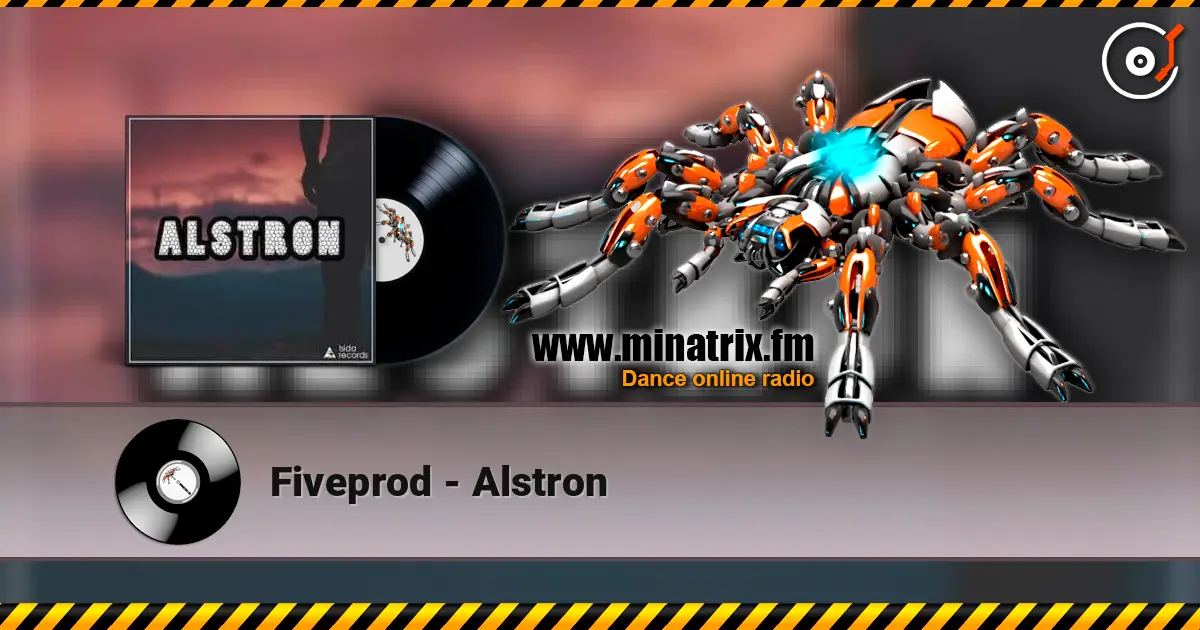 Fiveprod - Alstron online in hoher Qualität hören | Minatrix.FM