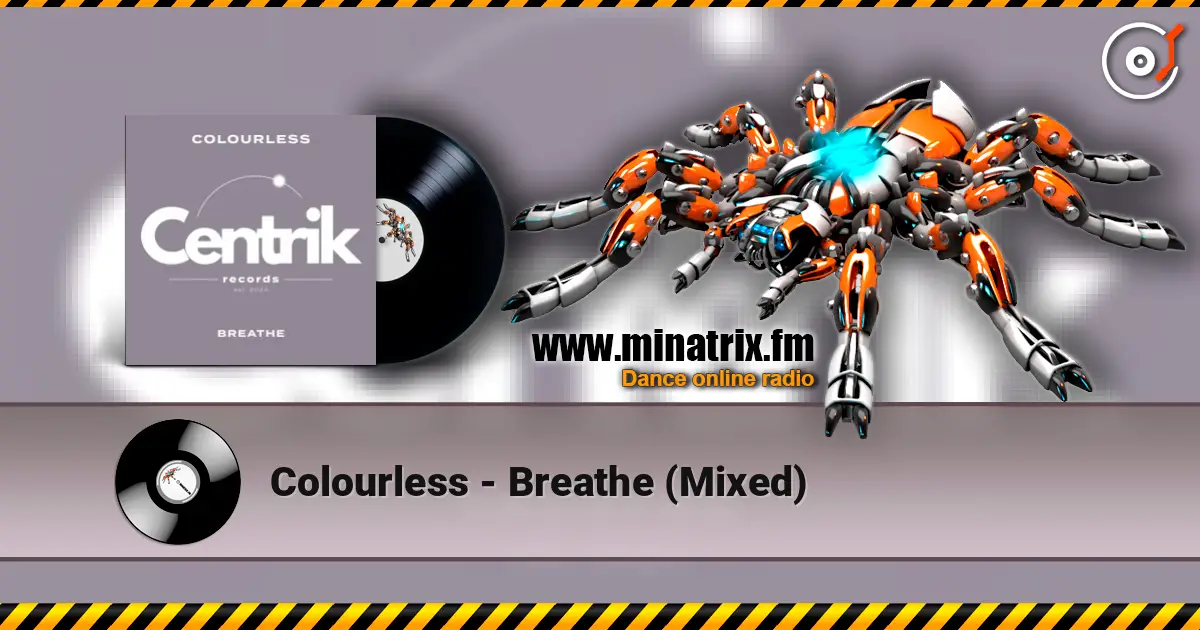 Colourless - Breathe (Mixed) online in hoher Qualität hören | Minatrix.FM