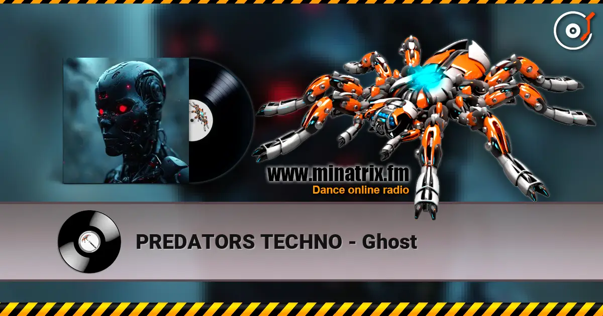 PREDATORS TECHNO - Ghost online in hoher Qualität hören | Minatrix.FM