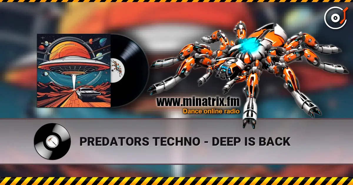 PREDATORS TECHNO - DEEP IS BACK online in hoher Qualität hören | Minatrix.FM