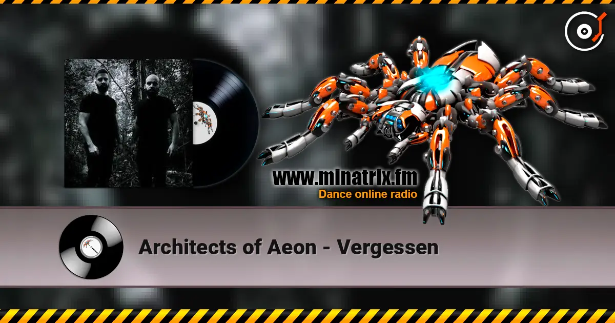Architects of Aeon - Vergessen online in hoher Qualität hören | Minatrix.FM