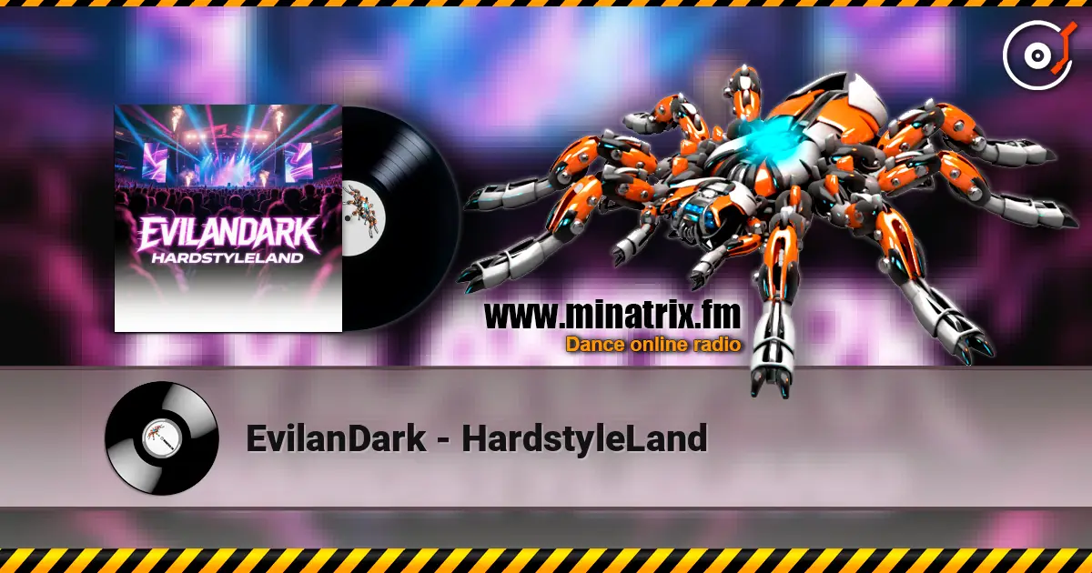 EvilanDark - HardstyleLand online in hoher Qualität hören | Minatrix.FM