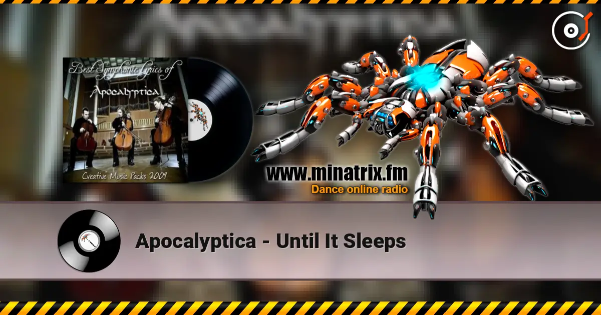 Apocalyptica - Until It Sleeps online in hoher Qualität hören | Minatrix.FM