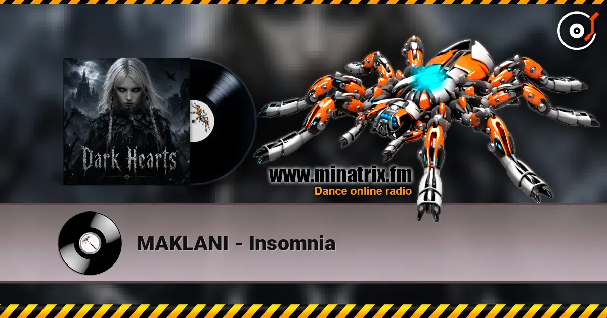 MAKLANI - Insomnia online in hoher Qualität hören | Minatrix.FM