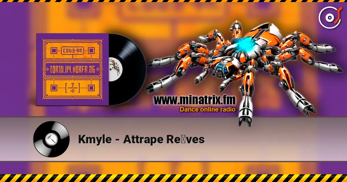 Kmyle - Attrape Rêves online in hoher Qualität hören | Minatrix.FM