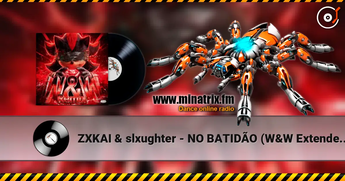 ZXKAI & slxughter - NO BATIDÃO (W&W Extended Remix) online in hoher Qualität hören | Minatrix.FM