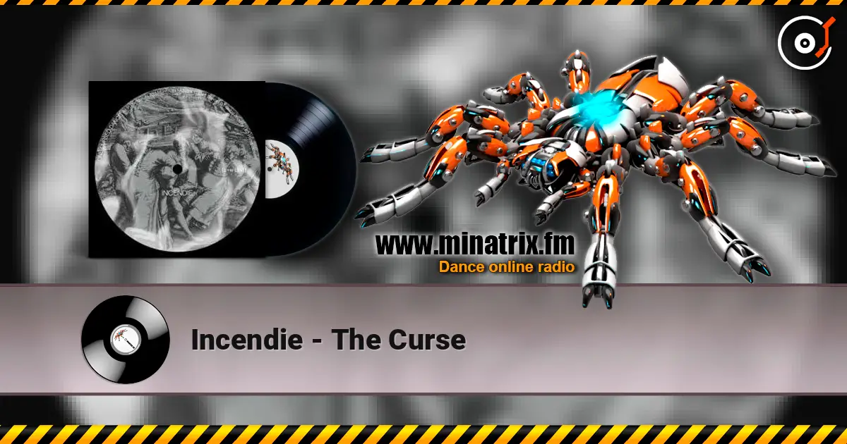 Incendie - The Curse online in hoher Qualität hören | Minatrix.FM