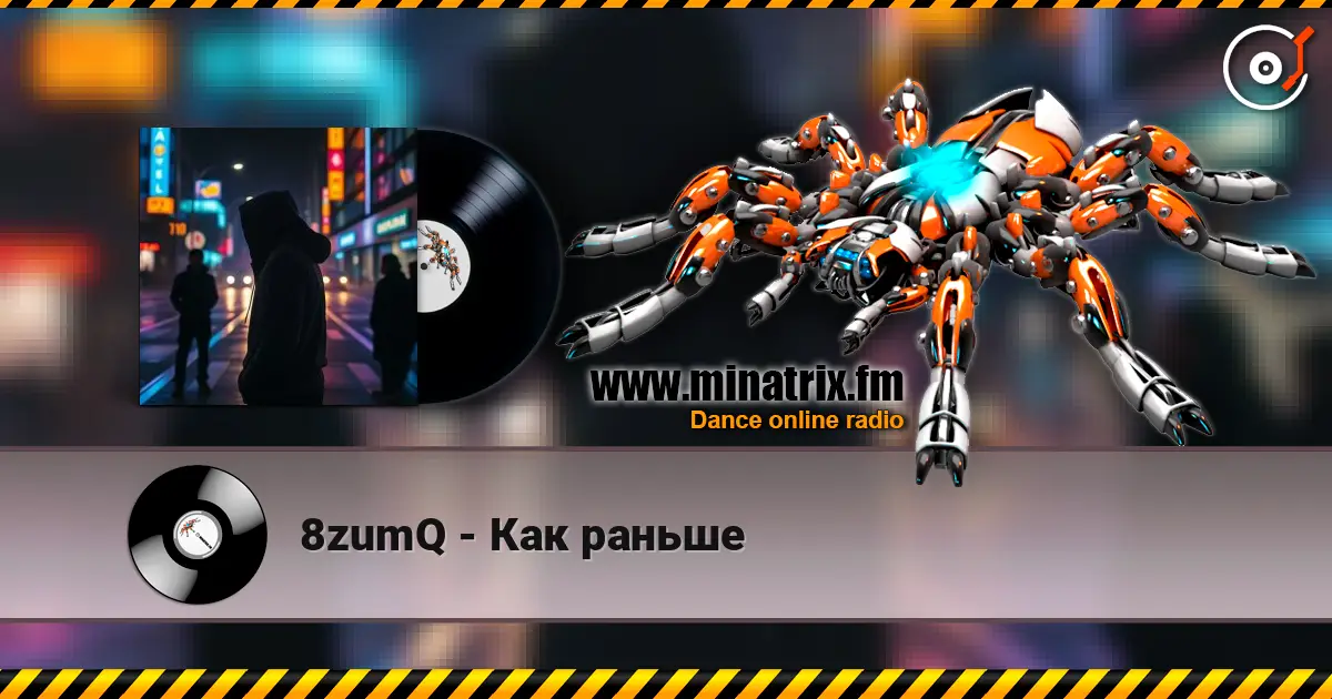 8zumQ - Как раньше online in hoher Qualität hören | Minatrix.FM