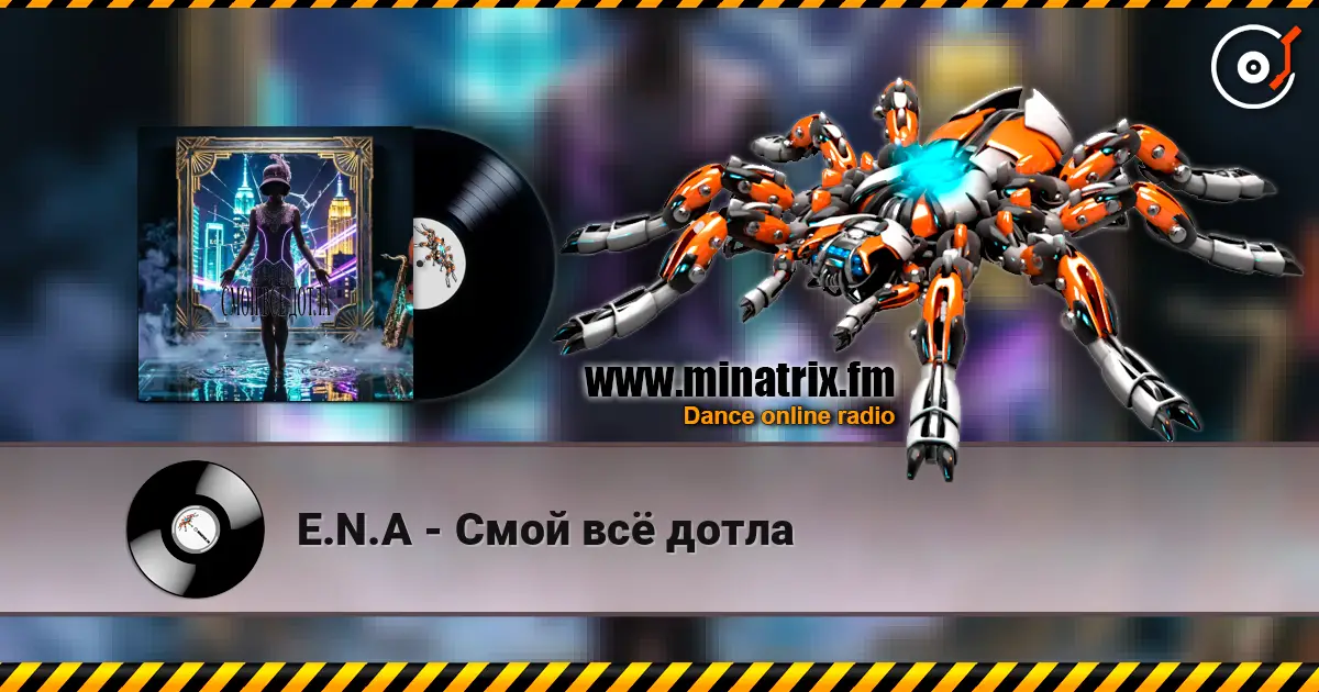 E.N.A - Смой всё дотла online in hoher Qualität hören | Minatrix.FM