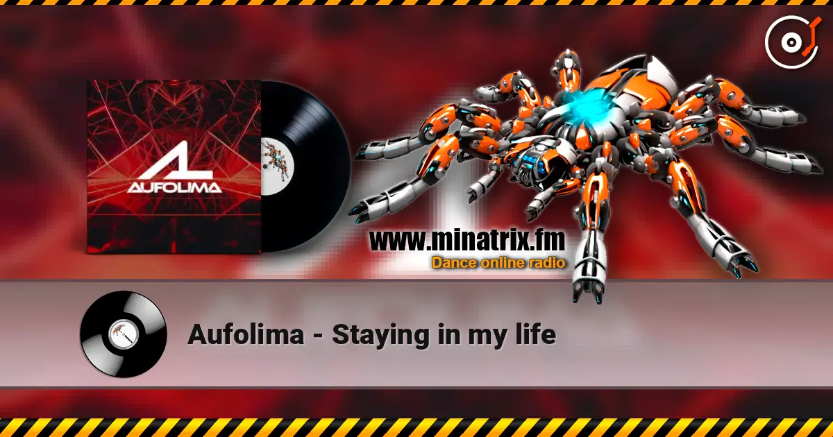 Aufolima - Staying in my life online in hoher Qualität hören | Minatrix.FM
