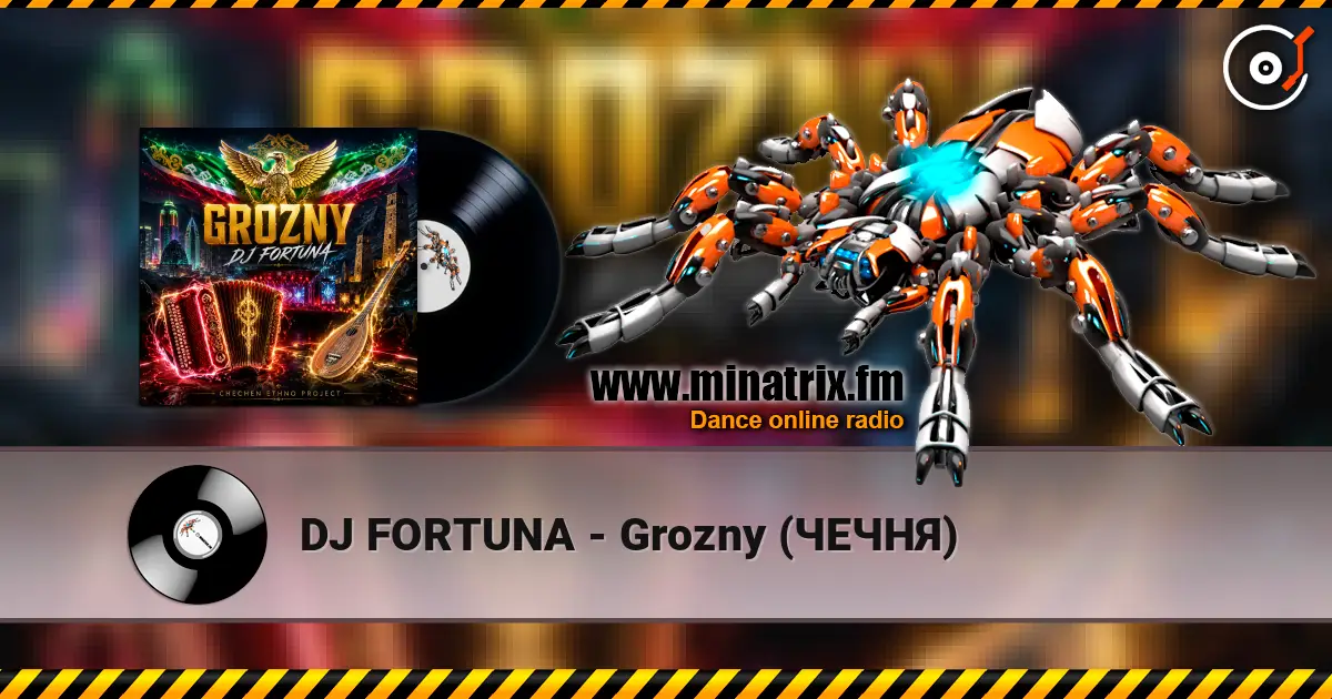 DJ FORTUNA - Grozny (ЧЕЧНЯ) online in hoher Qualität hören | Minatrix.FM