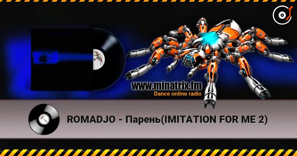 ROMADJO - Парень(IMITATION FOR ME 2) online in hoher Qualität hören | Minatrix.FM