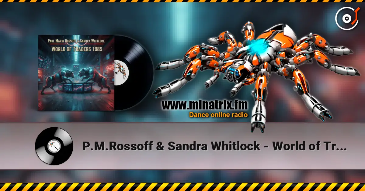 P.M.Rossoff & Sandra Whitlock - World of Traders 1985. Nottingham Rock City LIVE 1989. Remastered 2026 online in hoher Qualität hören | Minatrix.FM