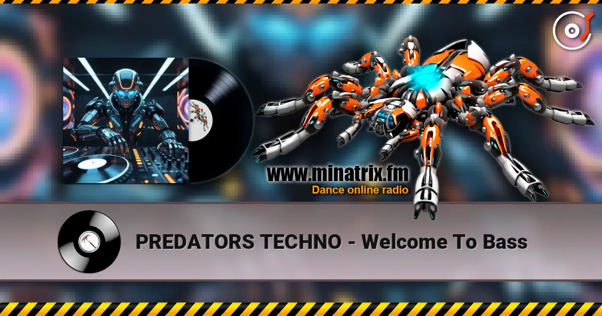 PREDATORS TECHNO - Welcome To Bass online in hoher Qualität hören | Minatrix.FM