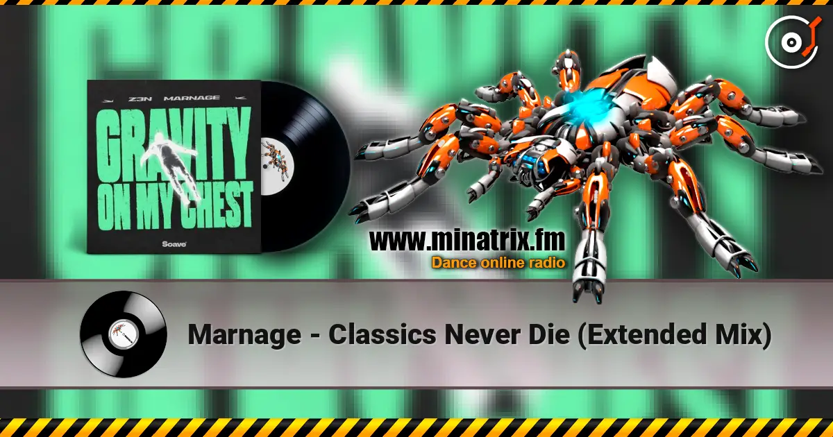 Marnage - Classics Never Die (Extended Mix) online in hoher Qualität hören | Minatrix.FM