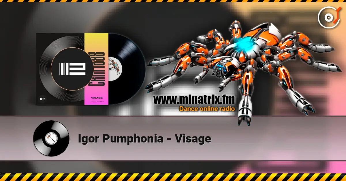 Igor Pumphonia - Visage online in hoher Qualität hören | Minatrix.FM