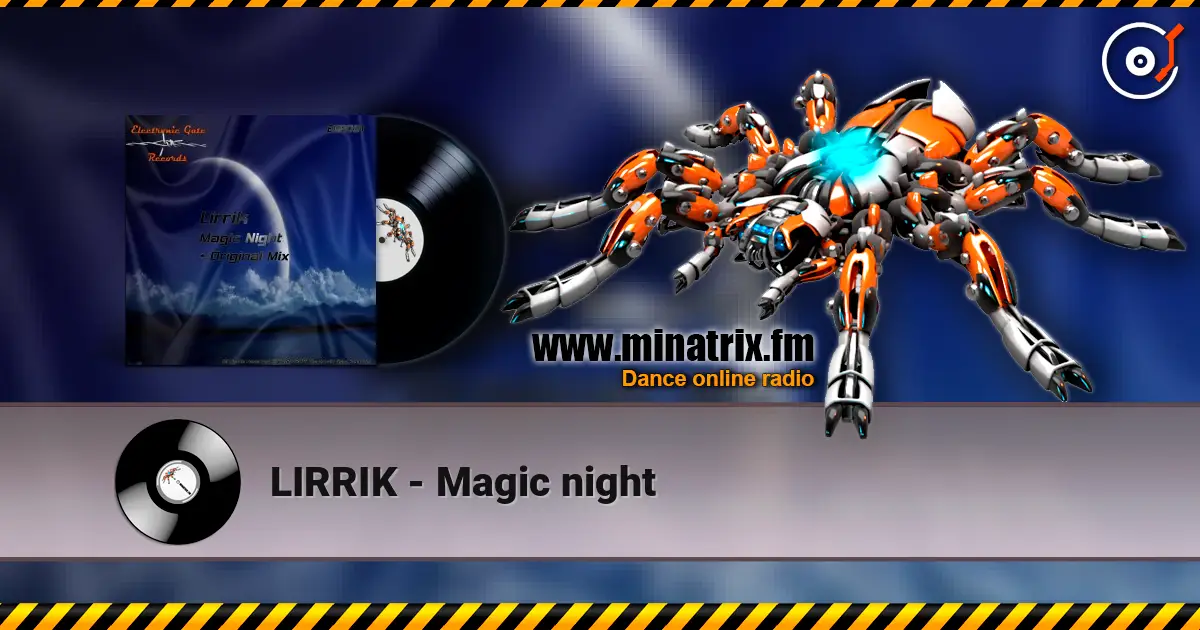 LIRRIK - Magic night online in hoher Qualität hören | Minatrix.FM