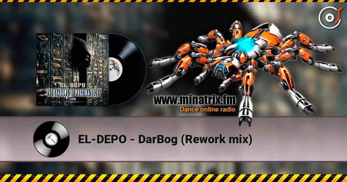 EL-DEPO - DarBog (Rework mix) online in hoher Qualität hören | Minatrix.FM