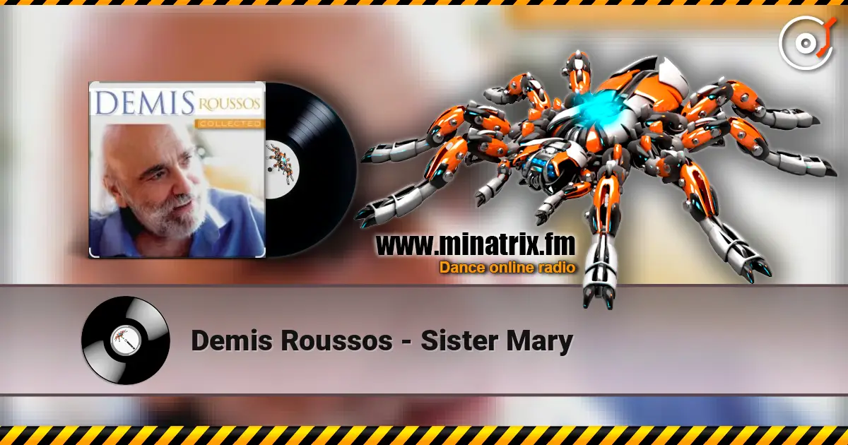 Demis Roussos - Sister Mary online in hoher Qualität hören | Minatrix.FM