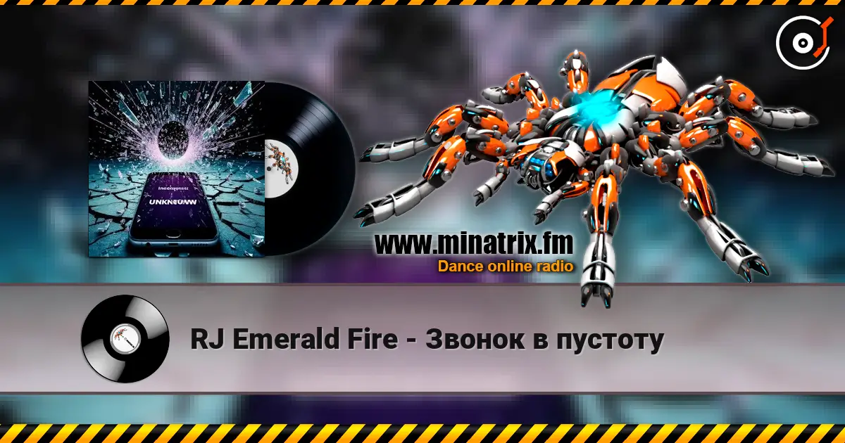 RJ Emerald Fire - Звонок в пустоту online in hoher Qualität hören | Minatrix.FM