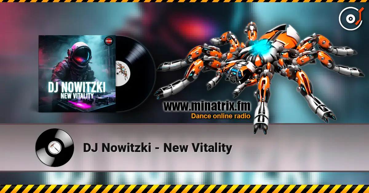 DJ Nowitzki - New Vitality online in hoher Qualität hören | Minatrix.FM