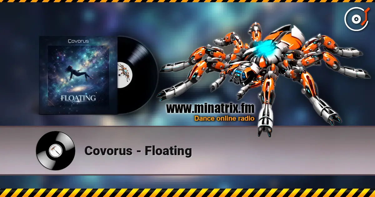 Covorus - Floating online in hoher Qualität hören | Minatrix.FM