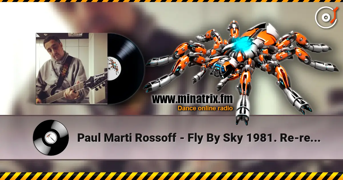 Paul Marti Rossoff - Fly By Sky 1981. Re-recorded instrumental 1993. Restored & remastered 2026. online in hoher Qualität hören | Minatrix.FM