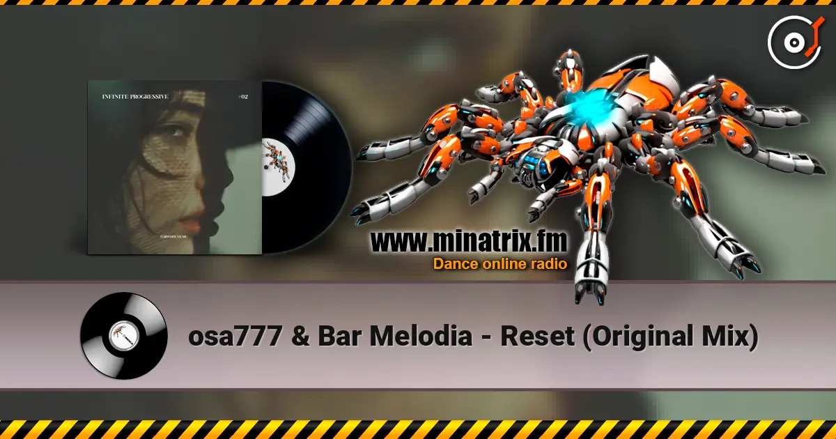 osa777 & Bar Melodia - Reset (Original Mix) online in hoher Qualität hören | Minatrix.FM