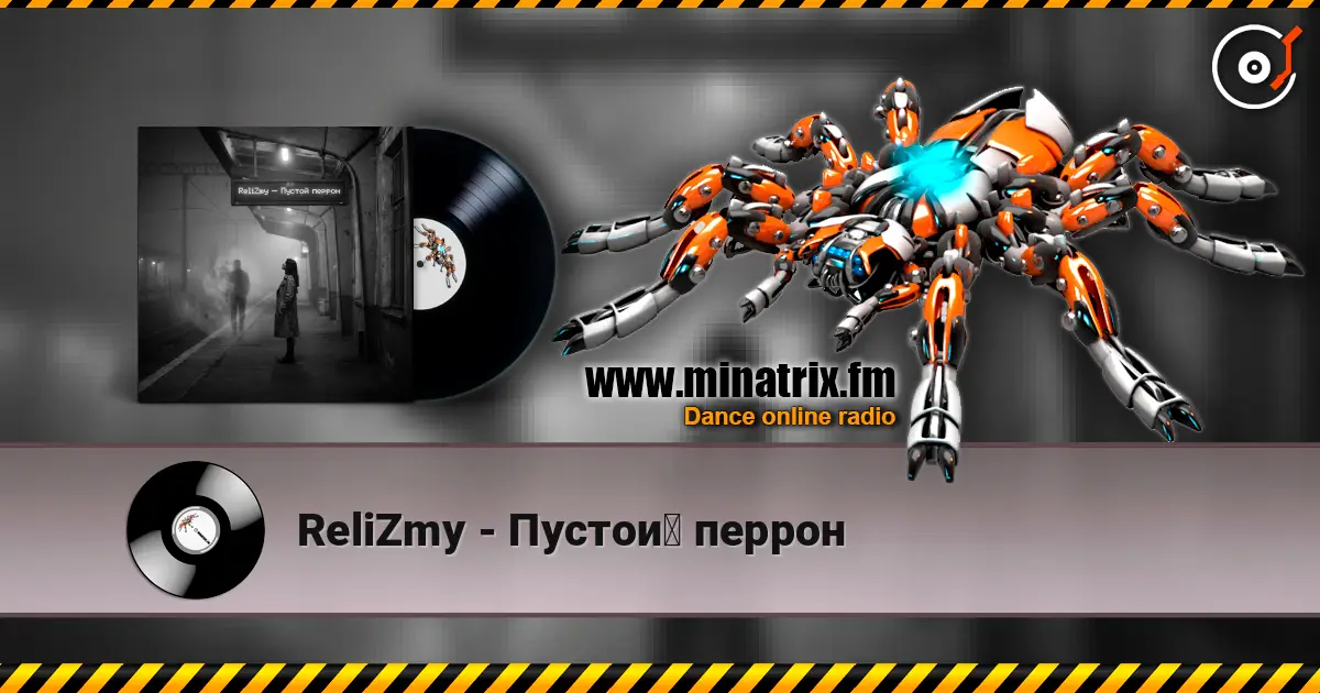 ReliZmy - Пустой перрон online in hoher Qualität hören | Minatrix.FM