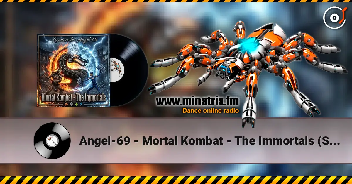 Angel-69 - Mortal Kombat - The Immortals (Super D&B Remix by Angel-69) online in hoher Qualität hören | Minatrix.FM