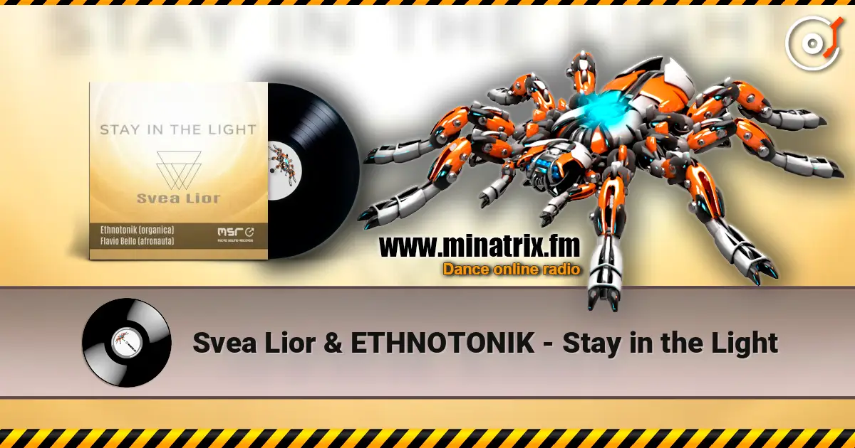 Svea Lior & ETHNOTONIK - Stay in the Light online in hoher Qualität hören | Minatrix.FM
