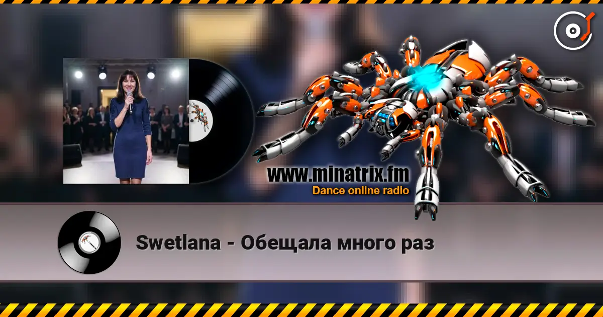Swetlana - Обещала много раз online in hoher Qualität hören | Minatrix.FM