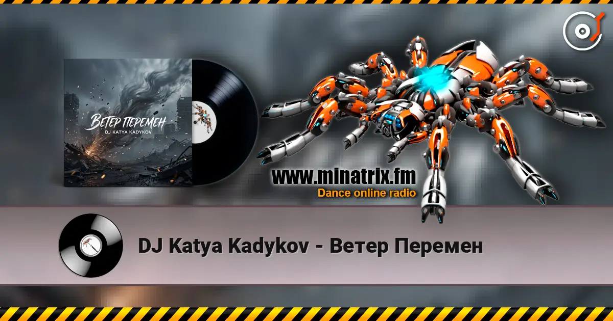 DJ Katya Kadykov - Ветер Перемен online in hoher Qualität hören | Minatrix.FM